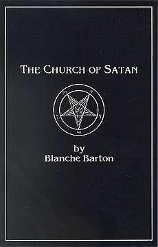 The Church Of Satan: A History Of The World's Most Notorious Religion