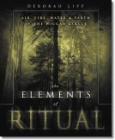 The Elements Of Ritual: Air, Fire, Water & Earth In The Wiccan Circle