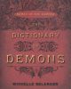 The Dictionary of Demons: Expanded & Revised