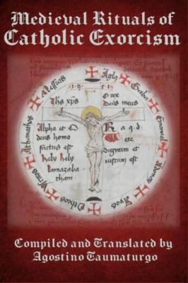 Medieval Rituals Of Catholic Exorcism