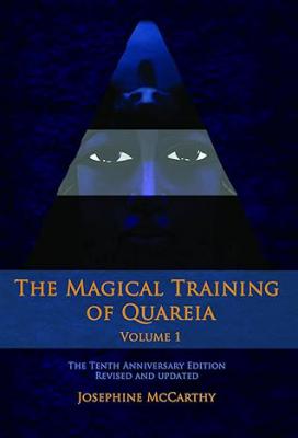 The Magical Training Of Quareia - Vol I
