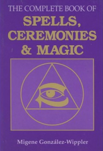 The Complete Book of Spells, Ceremonies and Magic
