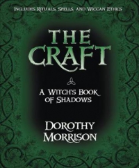 The Craft - A Witch's Book Of Shadows