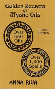 Golden Secrets of Mystic Oils by Riva, Anna