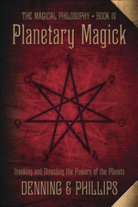 Planetary Magick : Invoking And Directing The Powers Of The Planets
