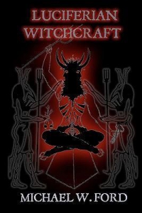 Luciferian Witchcraft : Book of the Serpent