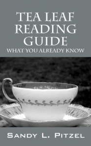 Tea Leaf Reading Guide : What You Already Know
