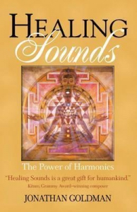 Healing Sounds : The Power of Harmonics