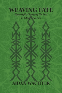 Weaving Fate: Hypersigils, Changing The Past, & Telling True Lies