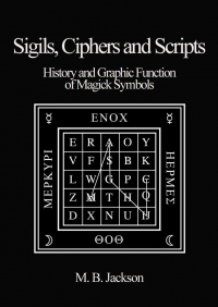 Sigils, Ciphers And Scripts