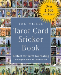 The Weiser Tarot Card Sticker Book: Includes Over 2,500 Stickers (32 Complete Sets Of All 78 Tarot Cards)―perfect For Tarot Journaling