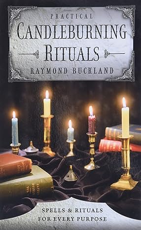 Practical Candleburning Rituals By Buckland, Raymond