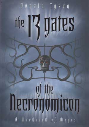 13 Gates of the Necronomicon, Workbook of Magic by Donald Tyson