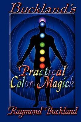 Buckland's Practical Color Magick