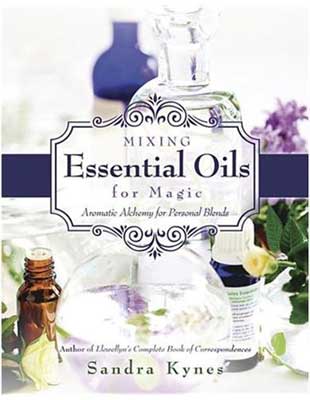 Mixing Essential Oils for Magic by Sandra Kynes