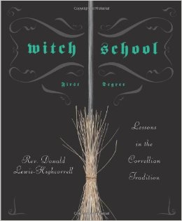 Witch School First Degree by Donald Lewis-Highcorell