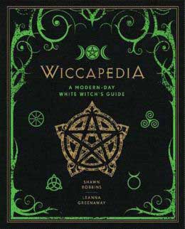 Wiccapedia: A Modern-Day White Witchs Guide