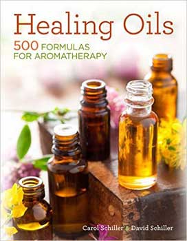 Healing Oils 500 Formulas for Aromatherapy