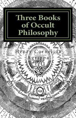 Three Books of Occult Philosophy : Book I