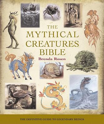 The Mythical Creatures Bible