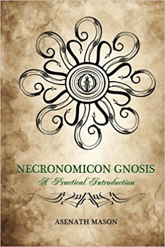 Necronomicon Gnosis: A Practical Introduction 2nd Edition