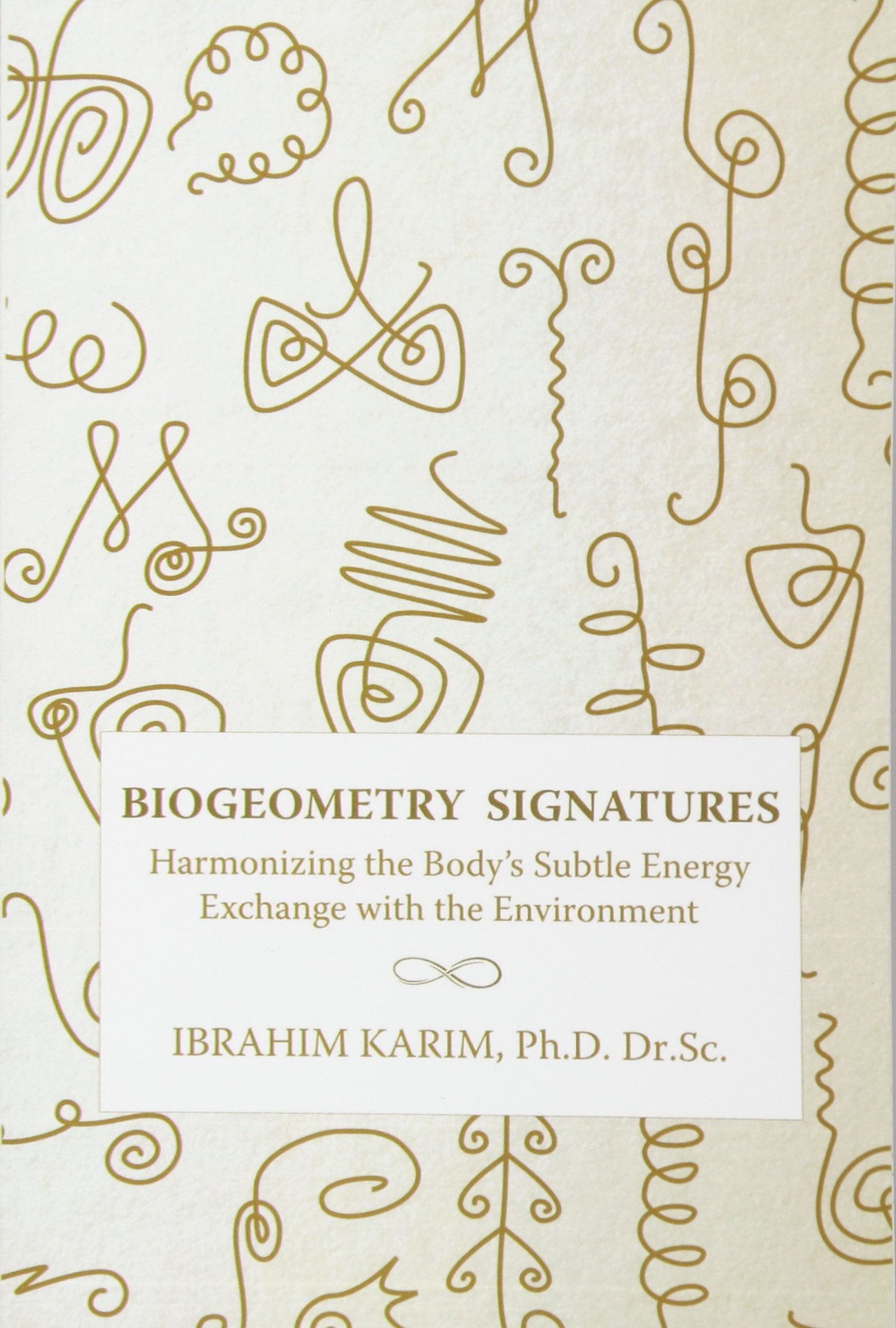 Biogeometry Signatures : Harmonizing the Body's Subtle Energy Exchange with the Environment