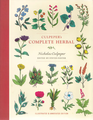 Culpeper's Complete Herbal: Illustrated and Annotated Edition