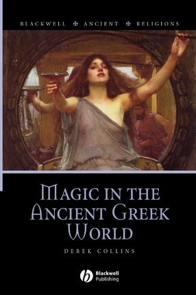 Magic in the Ancient Greek World