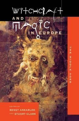 Witchcraft and Magic in Europe: Volume 3 : The Middle Ages