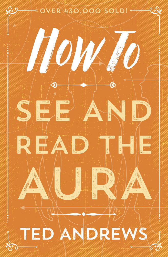 How To See and Read The Aura