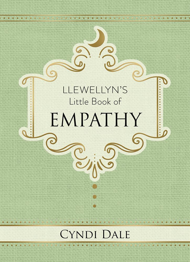 Llewellyn's Little Book of Empathy