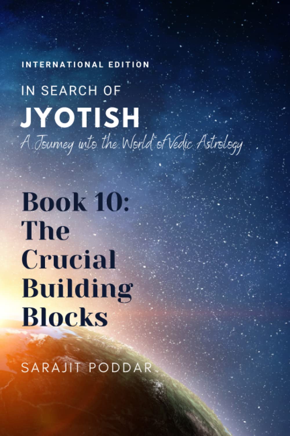 The Crucial Building Blocks: A Journey into the World of Vedic Astrology