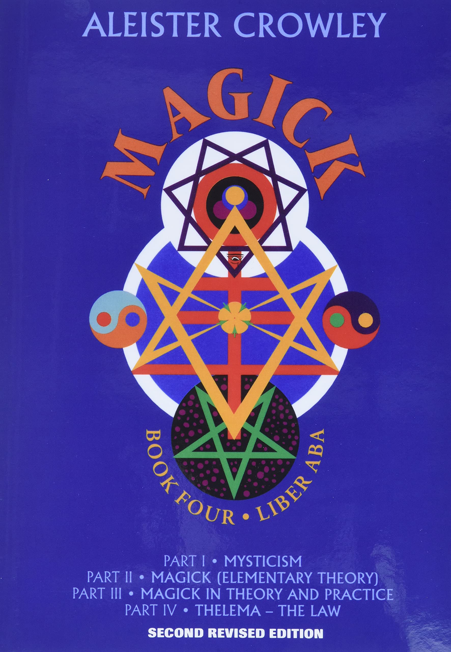 Magick: Liber ABA, Book 4