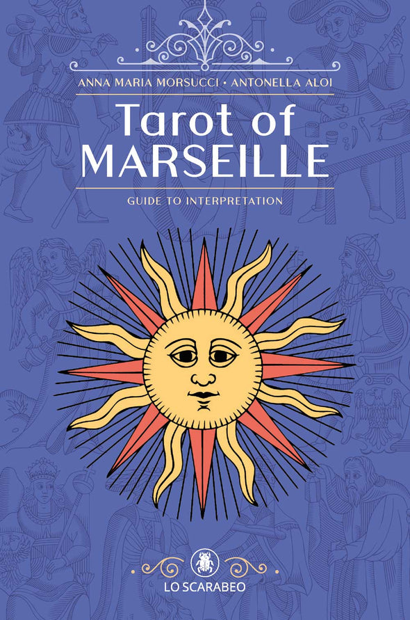 Marseille Tarot - Interpretation Guide
