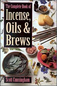 The Complete Book of Incense, Oils and Brews