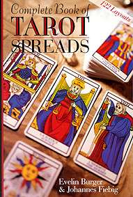 Complete Book Of Tarot Spreads by Burger/Fiebig