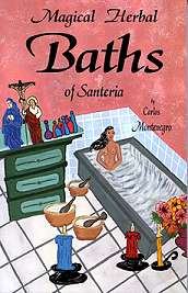 Magical Herbal Baths of Santeria