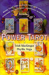 Power Tarot: More Than 100 Spreads That Give Specific Answers To Your Most Important Question