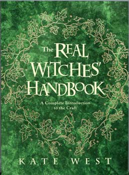 The Real Witches' Handbook: A Complete Introduction to the Craft