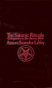 Satanic Rituals by LaVey, Anton