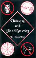 Unhexing and Jinx Removing by Rose, Donna
