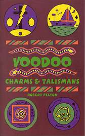 Voodoo Charms & Talismans by Pelton, Robert