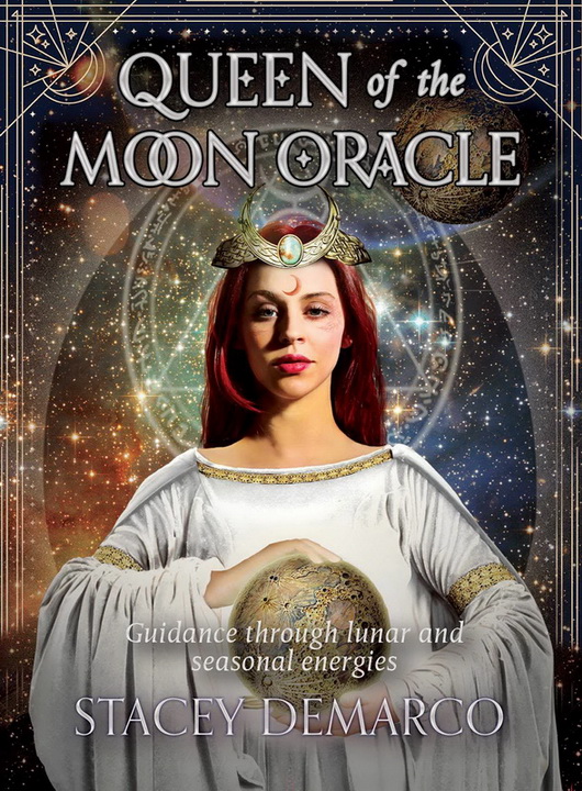 Queen of the Moon Oracle : Guidance Through Lunar and Seasonal Energies