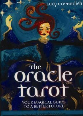 The Oracle Tarot : Your Magical Guide to a Better Future