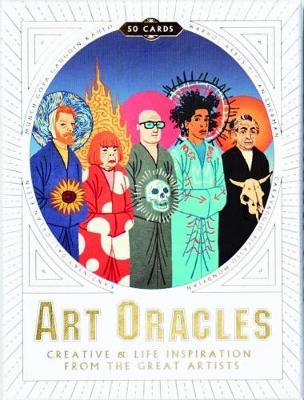Art Oracles : Creative & Life Inspiration from the Great Artists