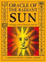 Oracle of the Radiant Sun: Astrology Cards to Illuminate Your Life