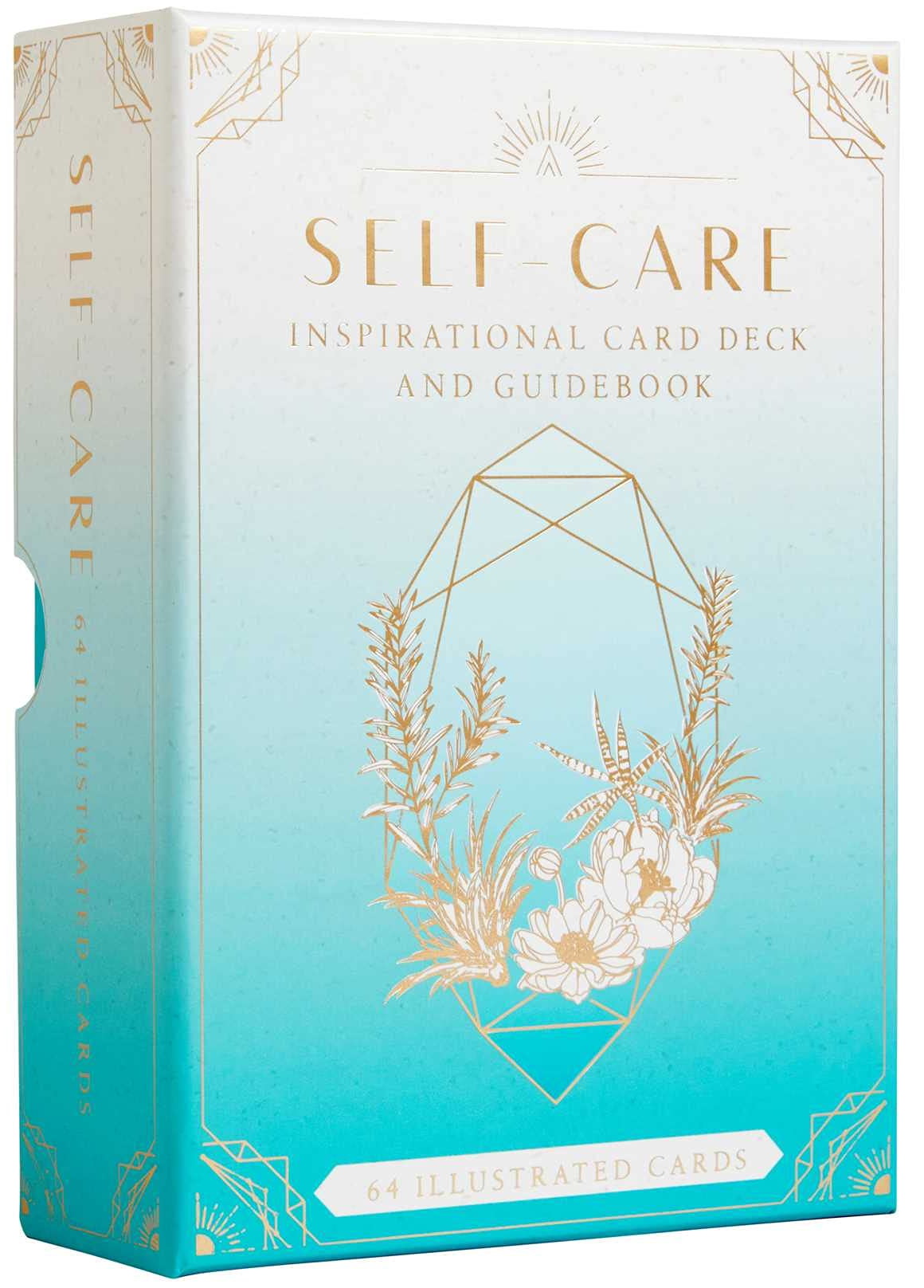 Self-Care: Inspirational Card Deck and Guidebook