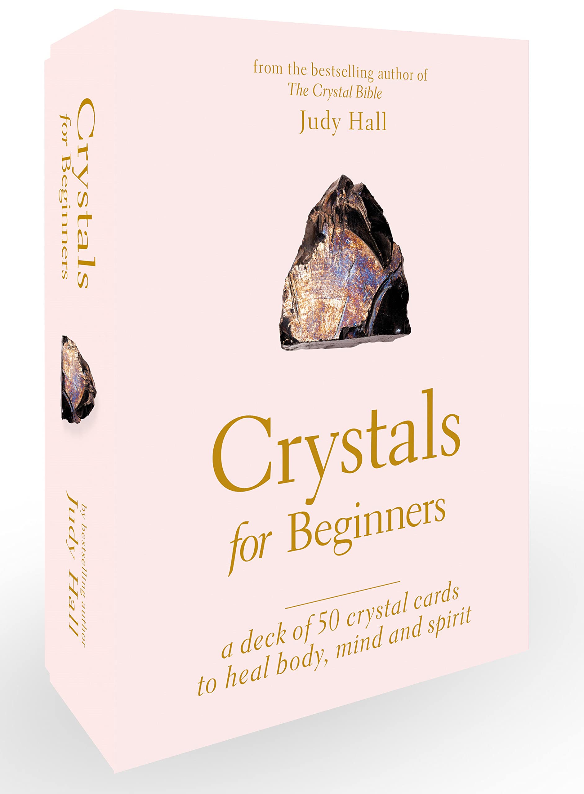 Crystals for Beginners : A Deck of 50 Crystal Cards to Heal Body, Mind and Spirit