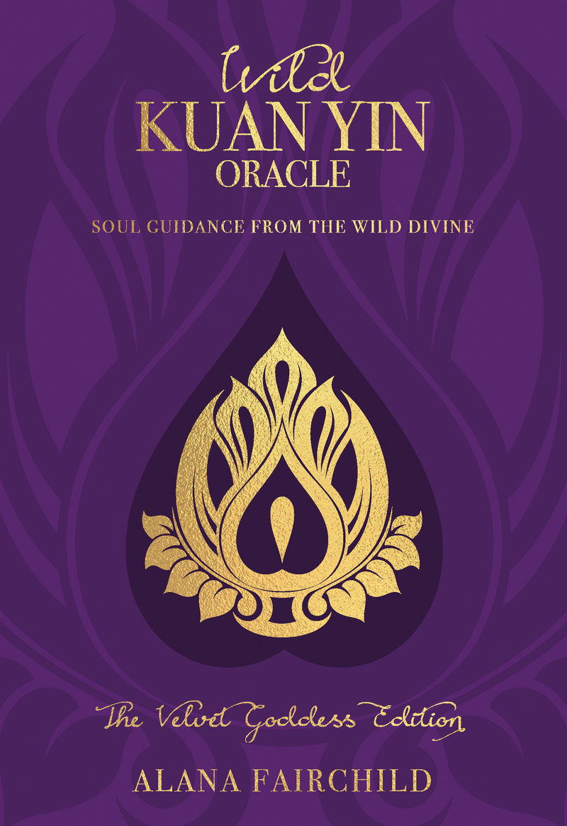 Wild Kuan Yin Oracle: The Velvet Goddess Edition