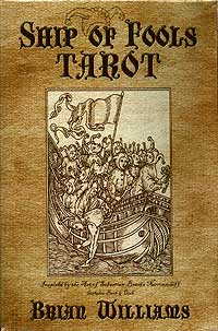 Ship of Fools Tarot: Based on the Art of Sebastian Brant's Narrenschiff